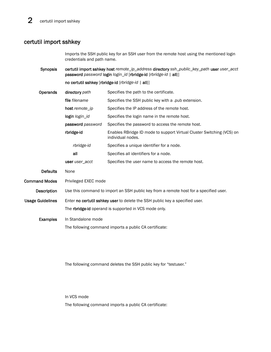 Certutil import sshkey | Brocade Network OS Command Reference v4.1.0 User Manual | Page 104 / 1418