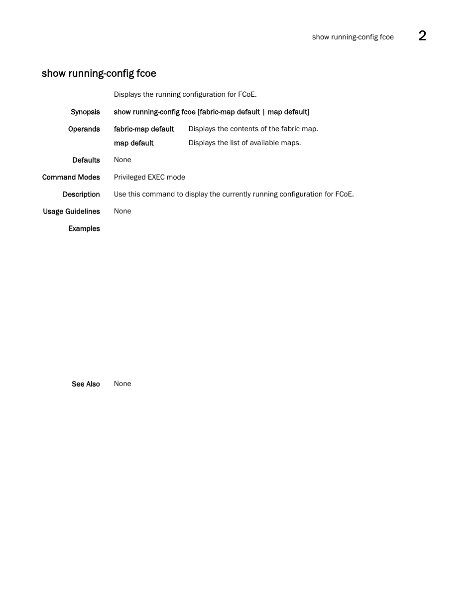 Show running-config fcoe | Brocade Network OS Command Reference v4.1.0 User Manual | Page 1045 / 1418