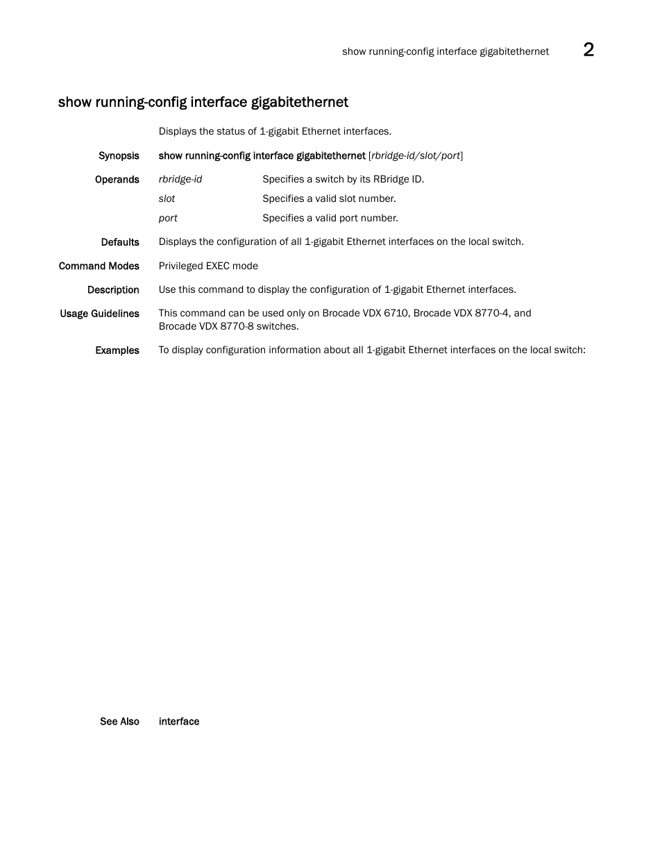 Show running-config interface gigabitethernet | Brocade Network OS Command Reference v4.1.0 User Manual | Page 1073 / 1418