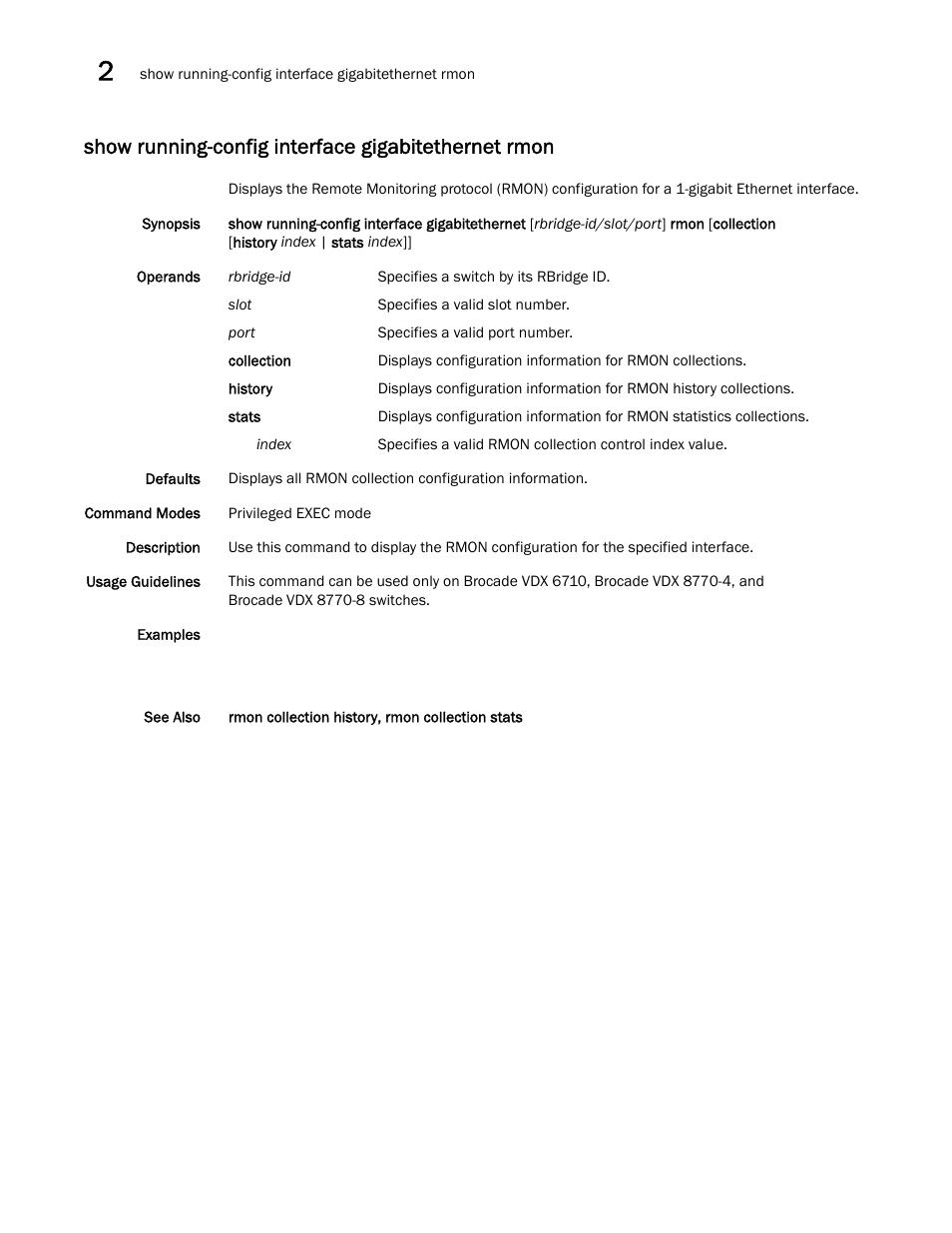 Show running-config interface gigabitethernet rmon | Brocade Network OS Command Reference v4.1.0 User Manual | Page 1086 / 1418