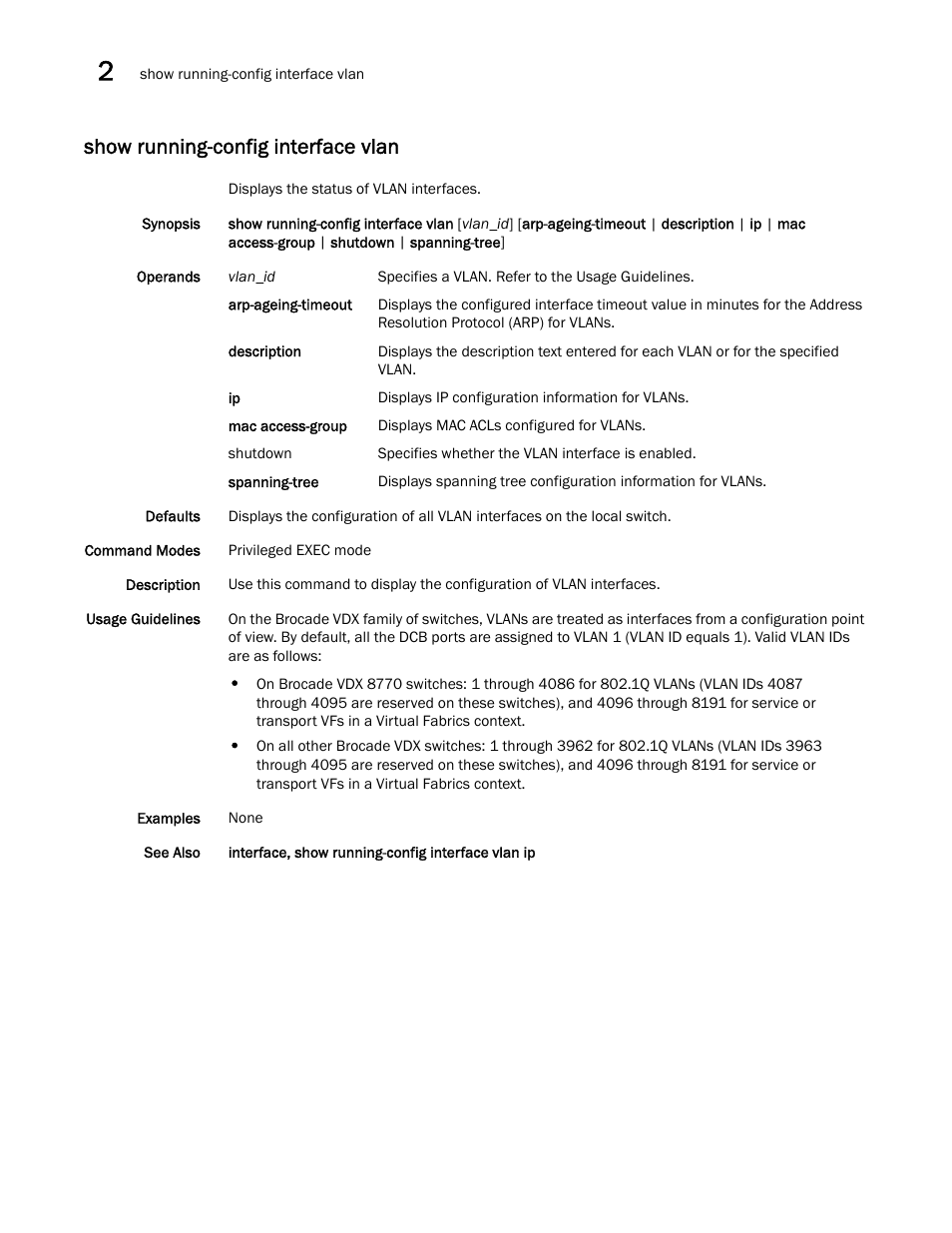 Show running-config interface vlan | Brocade Network OS Command Reference v4.1.0 User Manual | Page 1116 / 1418