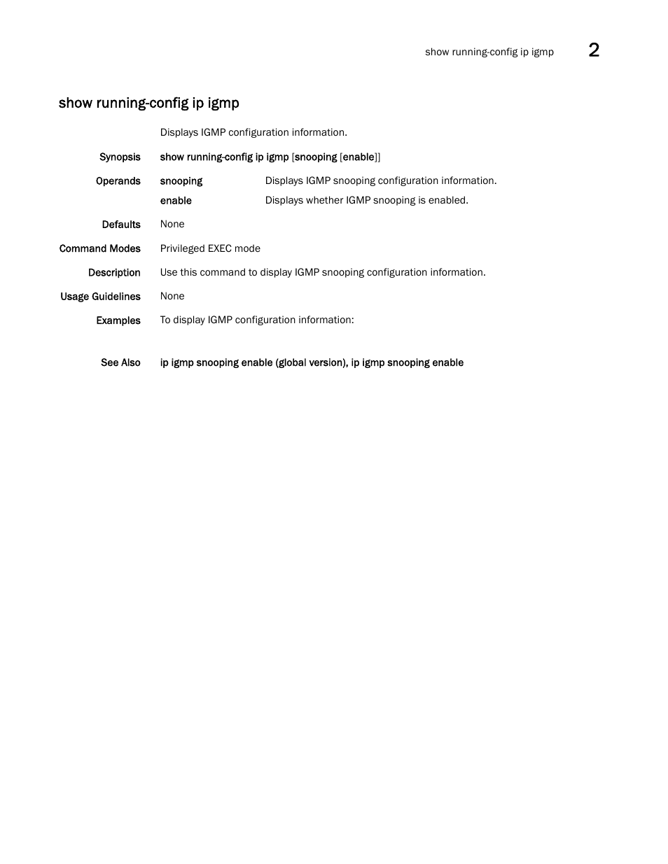 Show running-config ip igmp | Brocade Network OS Command Reference v4.1.0 User Manual | Page 1121 / 1418