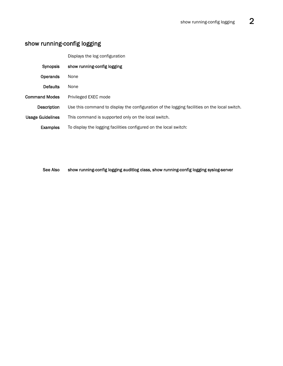 Show running-config logging | Brocade Network OS Command Reference v4.1.0 User Manual | Page 1125 / 1418