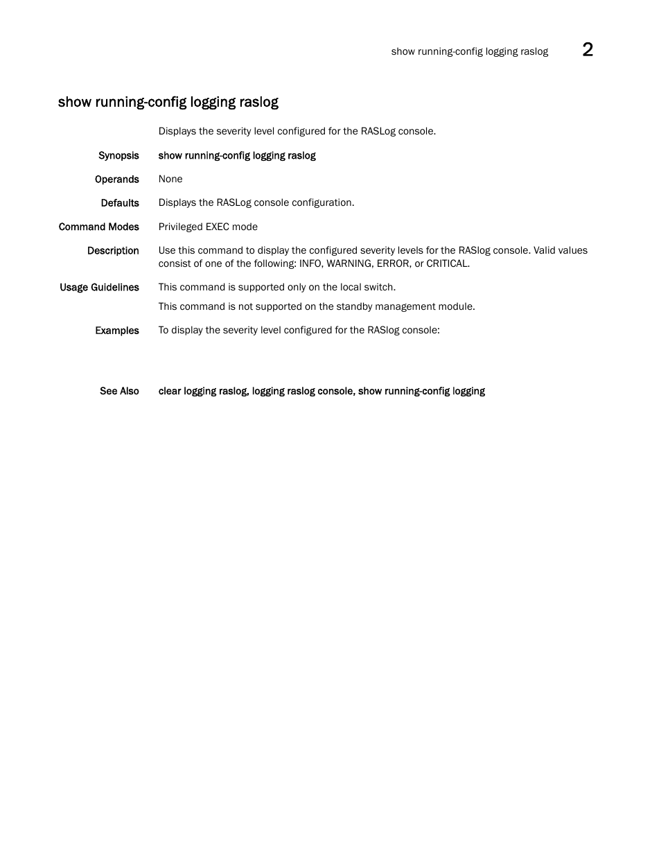 Show running-config logging raslog | Brocade Network OS Command Reference v4.1.0 User Manual | Page 1127 / 1418