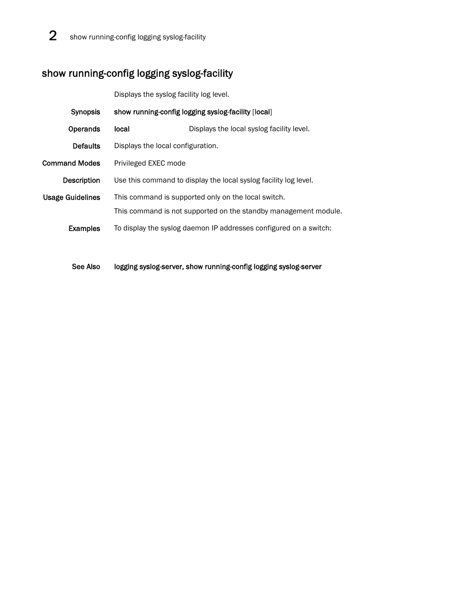 Show running-config logging syslog-facility, How running-config logging syslog-facility | Brocade Network OS Command Reference v4.1.0 User Manual | Page 1128 / 1418