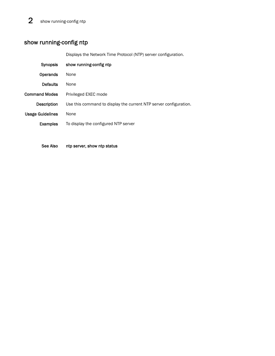 Show running-config ntp | Brocade Network OS Command Reference v4.1.0 User Manual | Page 1132 / 1418