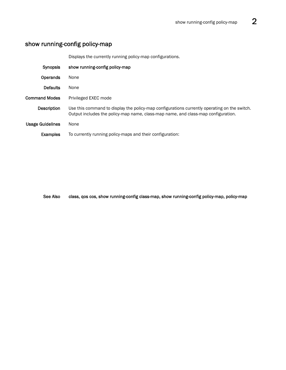 Show running-config policy-map, W running-config policy-map, Show running-config policy-map, policy | Brocade Network OS Command Reference v4.1.0 User Manual | Page 1135 / 1418