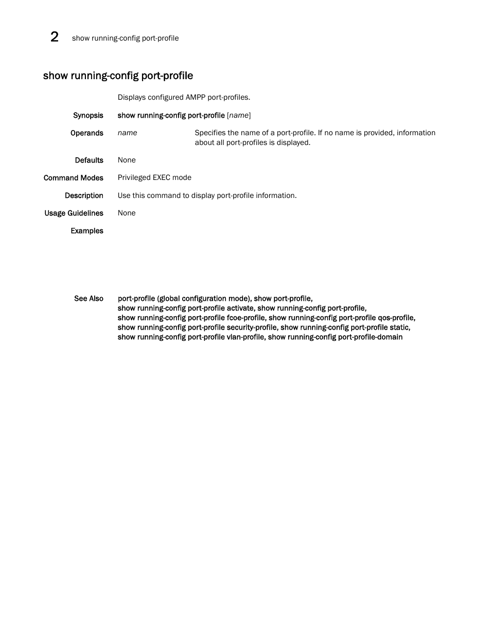 Show running-config port-profile | Brocade Network OS Command Reference v4.1.0 User Manual | Page 1136 / 1418