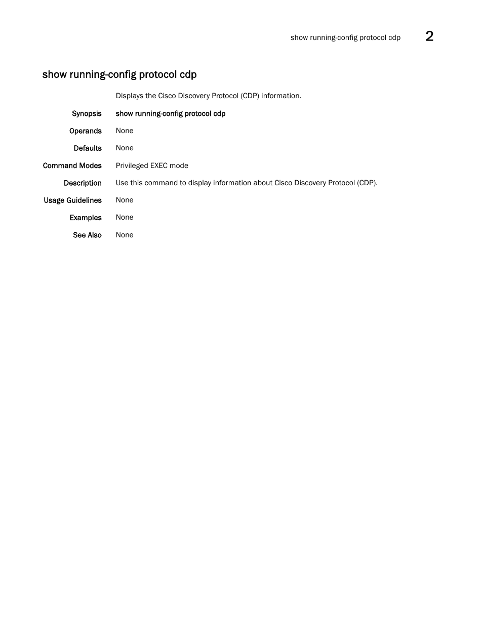 Show running-config protocol cdp | Brocade Network OS Command Reference v4.1.0 User Manual | Page 1145 / 1418