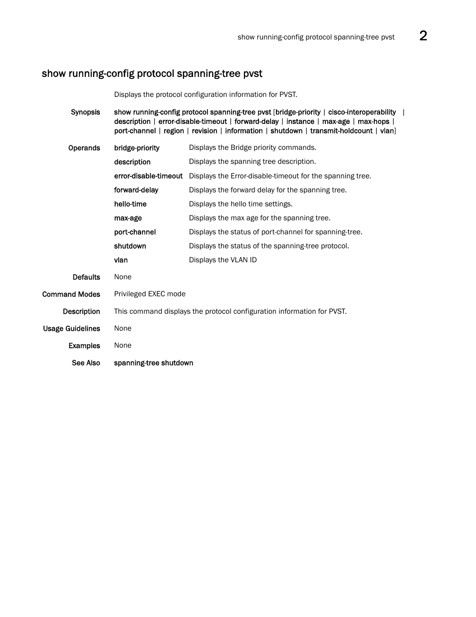 Show running-config protocol spanning-tree pvst | Brocade Network OS Command Reference v4.1.0 User Manual | Page 1149 / 1418