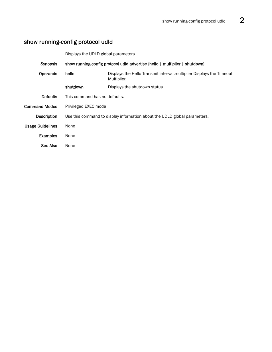 Show running-config protocol udld | Brocade Network OS Command Reference v4.1.0 User Manual | Page 1153 / 1418