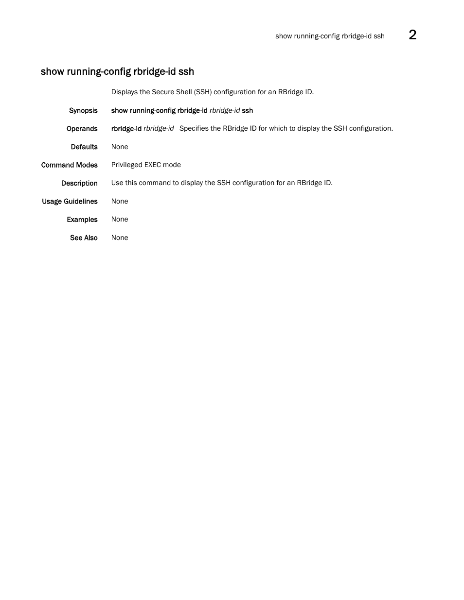 Show running-config rbridge-id ssh | Brocade Network OS Command Reference v4.1.0 User Manual | Page 1157 / 1418