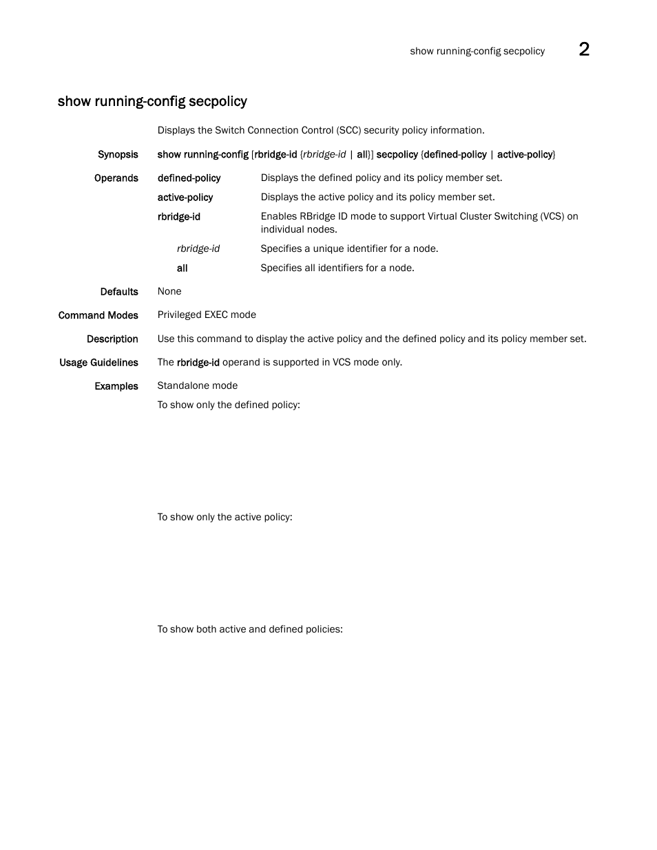 Show running-config secpolicy | Brocade Network OS Command Reference v4.1.0 User Manual | Page 1163 / 1418