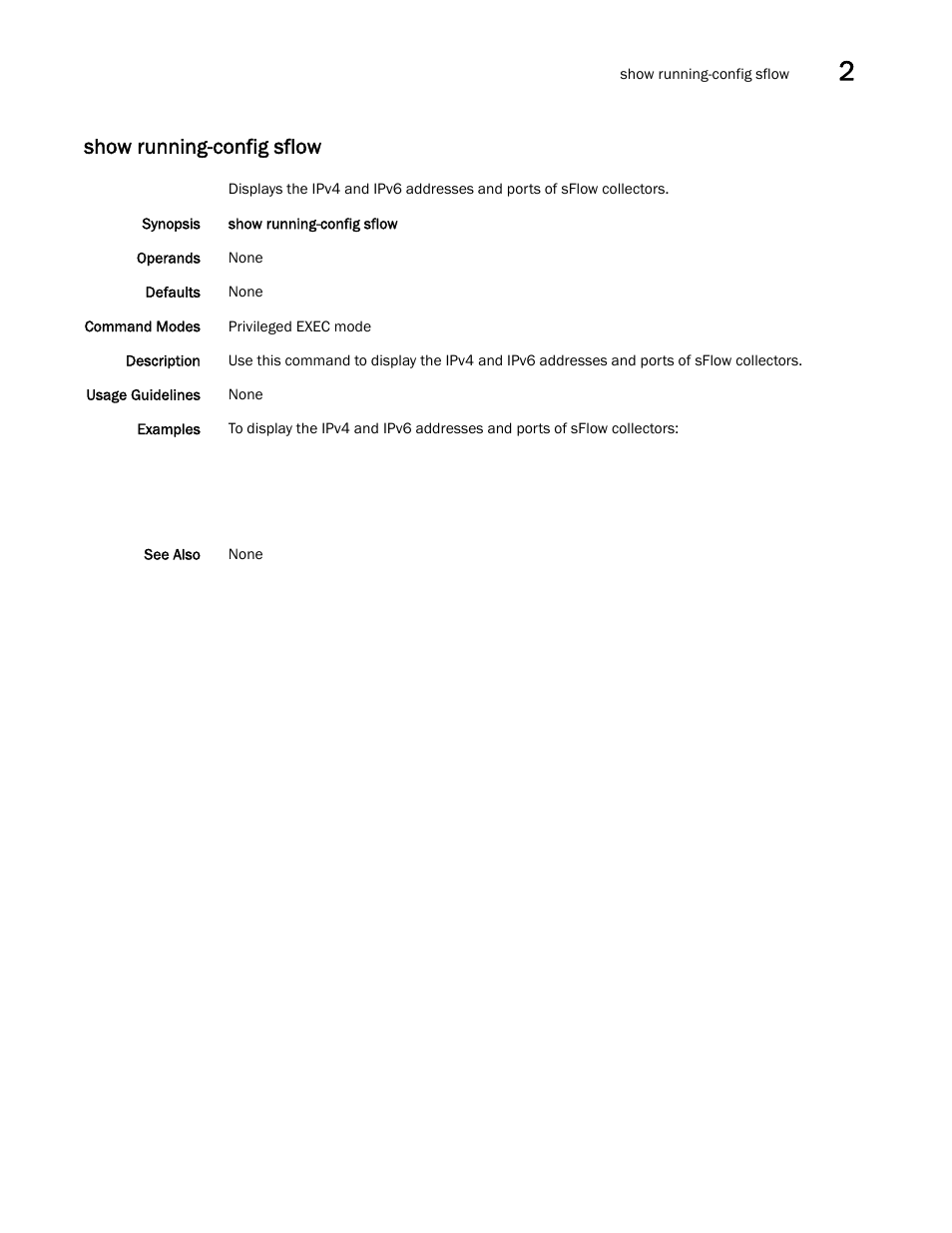 Show running-config sflow | Brocade Network OS Command Reference v4.1.0 User Manual | Page 1165 / 1418
