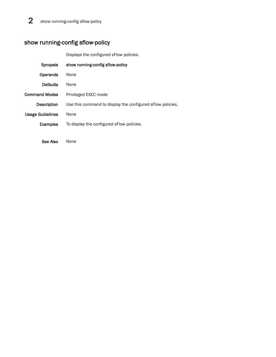 Show running-config sflow-policy | Brocade Network OS Command Reference v4.1.0 User Manual | Page 1166 / 1418