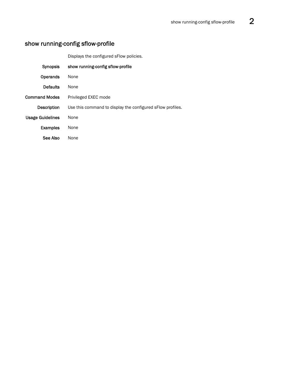 Show running-config sflow-profile | Brocade Network OS Command Reference v4.1.0 User Manual | Page 1167 / 1418