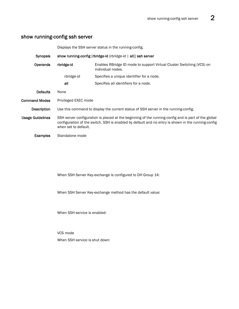 Show running-config ssh server | Brocade Network OS Command Reference v4.1.0 User Manual | Page 1171 / 1418