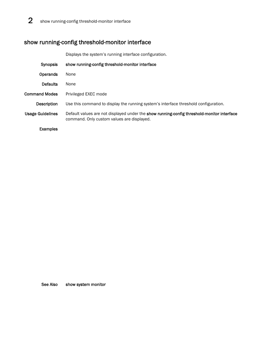 Show running-config threshold-monitor interface | Brocade Network OS Command Reference v4.1.0 User Manual | Page 1182 / 1418