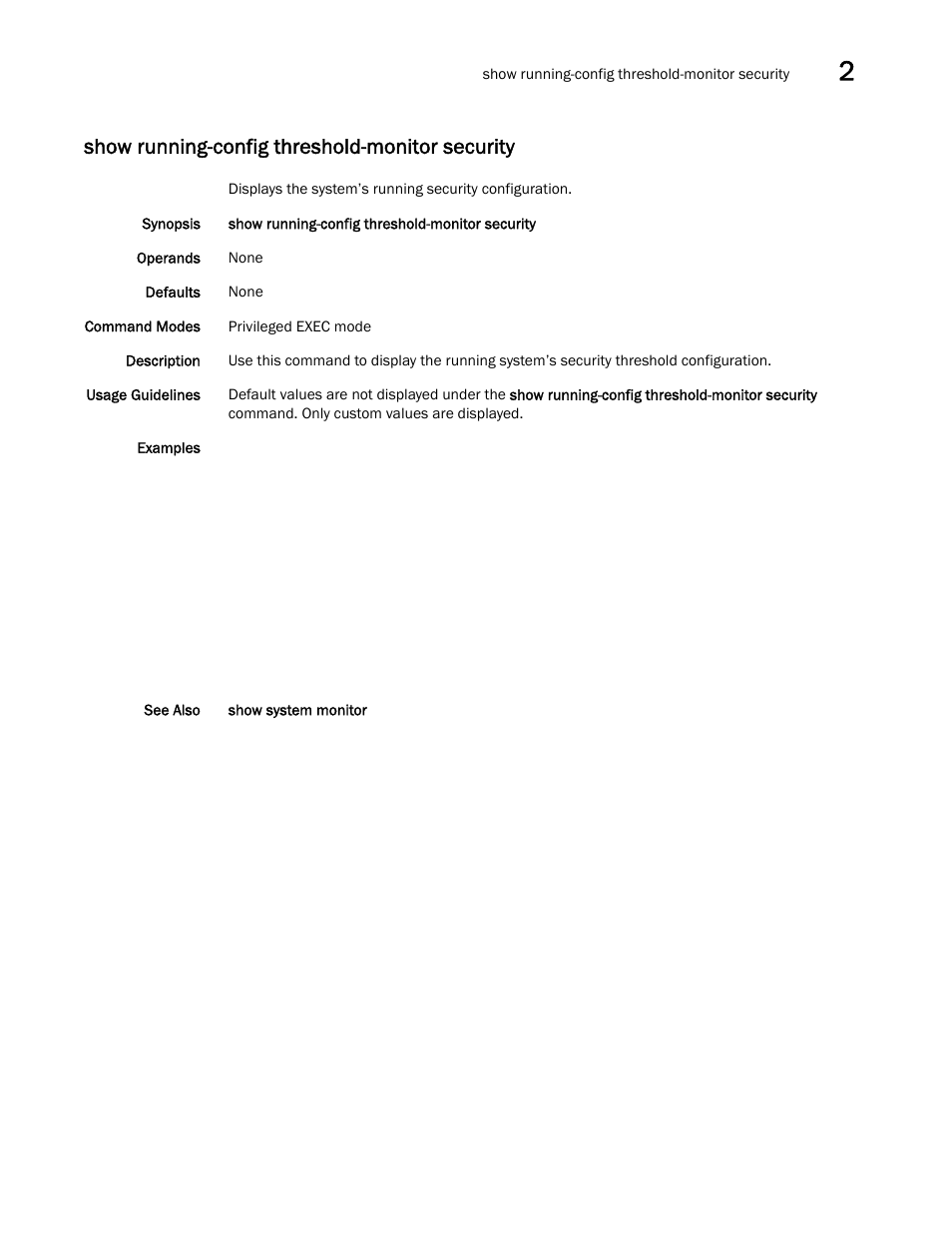 Show running-config threshold-monitor security | Brocade Network OS Command Reference v4.1.0 User Manual | Page 1183 / 1418