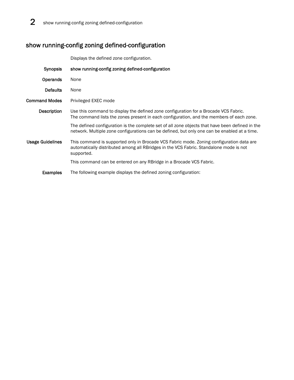 Show running-config zoning defined-configuration | Brocade Network OS Command Reference v4.1.0 User Manual | Page 1188 / 1418