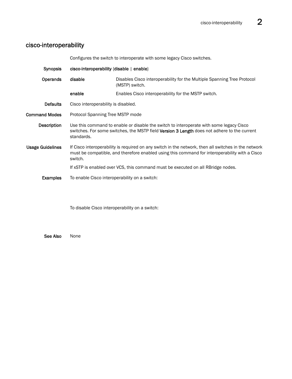 Cisco-interoperability | Brocade Network OS Command Reference v4.1.0 User Manual | Page 119 / 1418