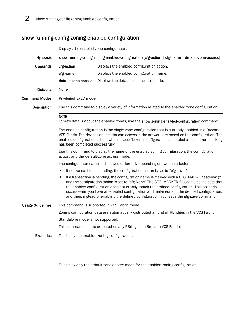 Show running-config zoning enabled-configuration | Brocade Network OS Command Reference v4.1.0 User Manual | Page 1190 / 1418