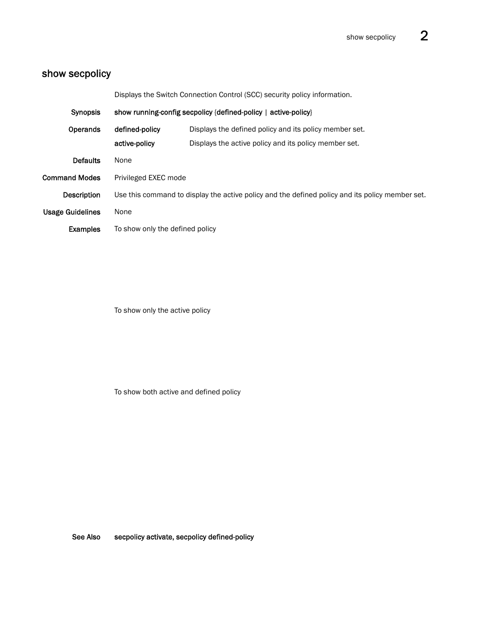 Show secpolicy | Brocade Network OS Command Reference v4.1.0 User Manual | Page 1193 / 1418