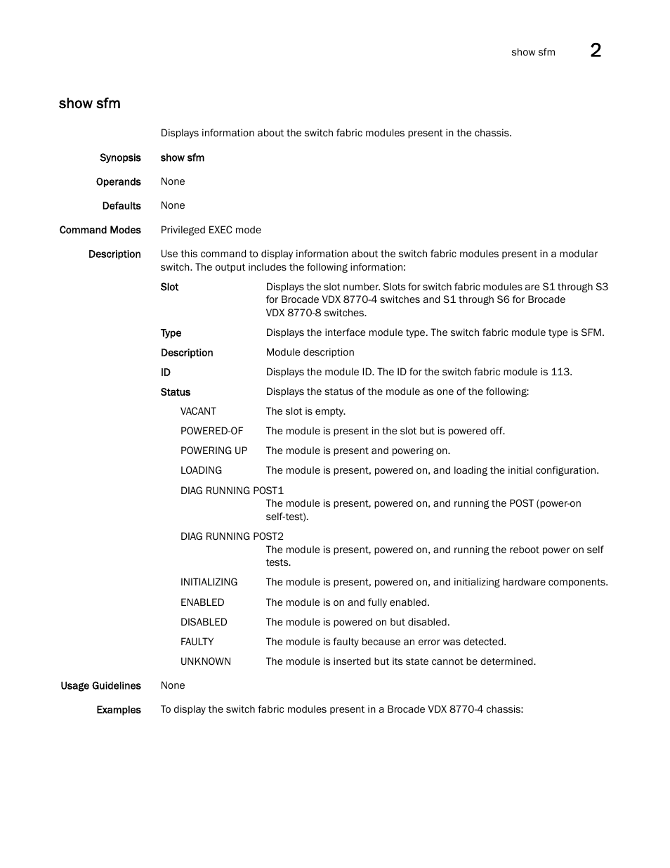 Show sfm | Brocade Network OS Command Reference v4.1.0 User Manual | Page 1197 / 1418