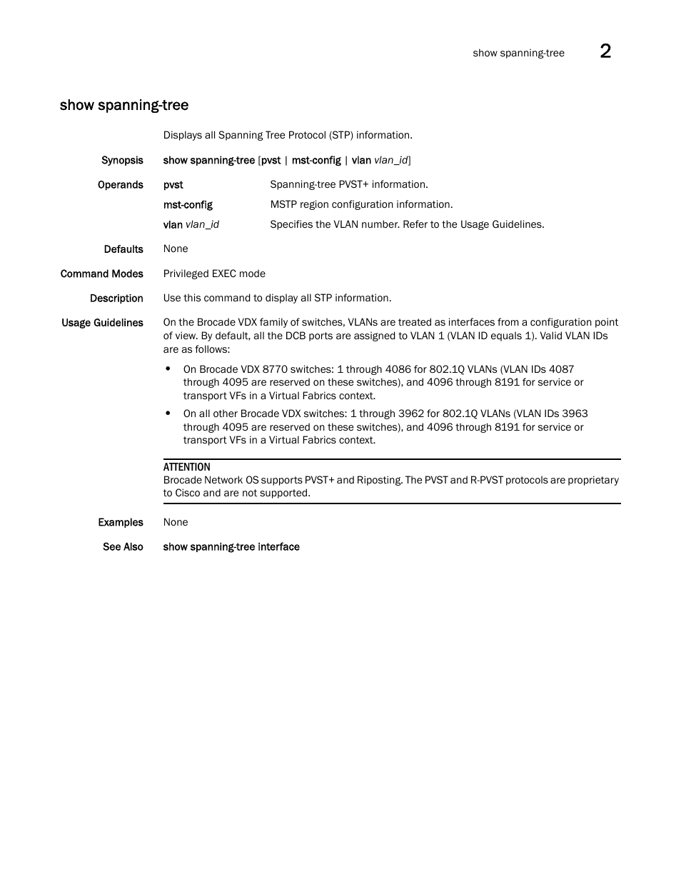 Show spanning-tree | Brocade Network OS Command Reference v4.1.0 User Manual | Page 1203 / 1418