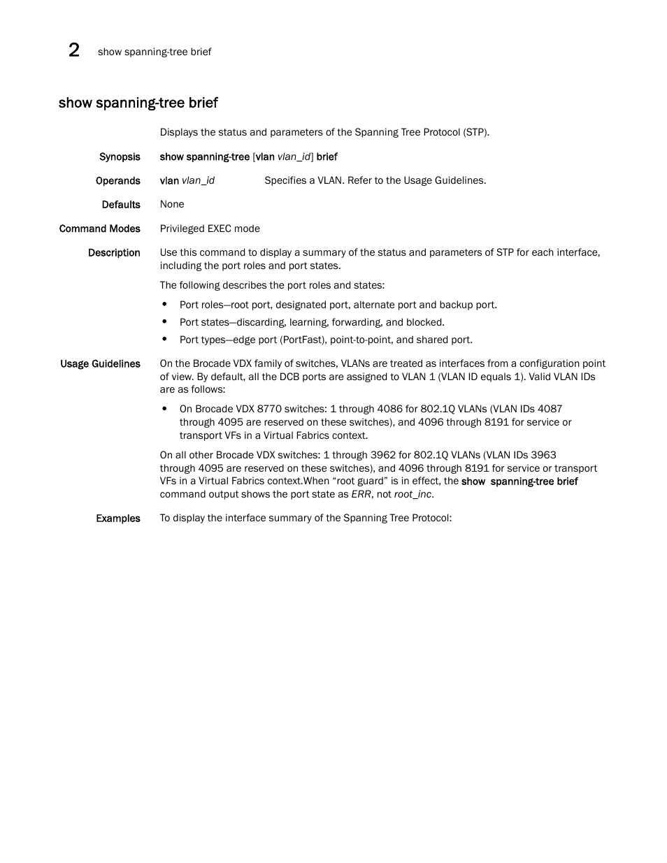 Show spanning-tree brief | Brocade Network OS Command Reference v4.1.0 User Manual | Page 1204 / 1418