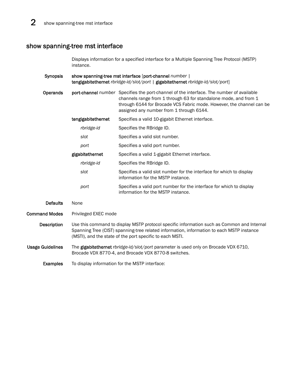 Show spanning-tree mst interface | Brocade Network OS Command Reference v4.1.0 User Manual | Page 1214 / 1418