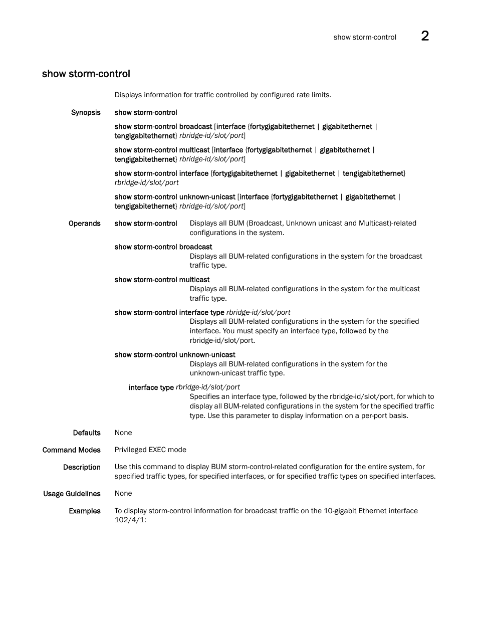 Show storm-control | Brocade Network OS Command Reference v4.1.0 User Manual | Page 1223 / 1418
