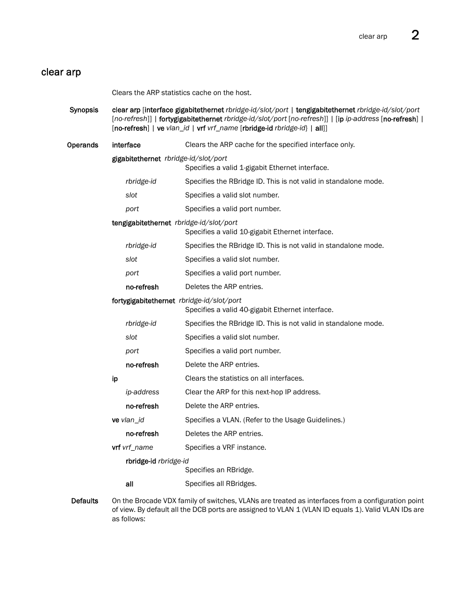 Clear arp | Brocade Network OS Command Reference v4.1.0 User Manual | Page 123 / 1418