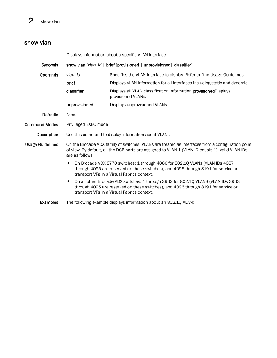 Show vlan | Brocade Network OS Command Reference v4.1.0 User Manual | Page 1242 / 1418