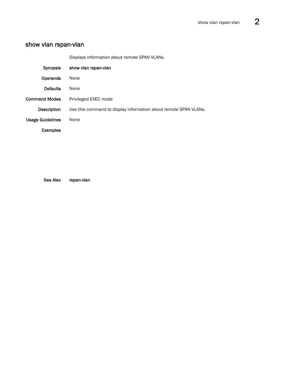 Show vlan rspan-vlan | Brocade Network OS Command Reference v4.1.0 User Manual | Page 1247 / 1418