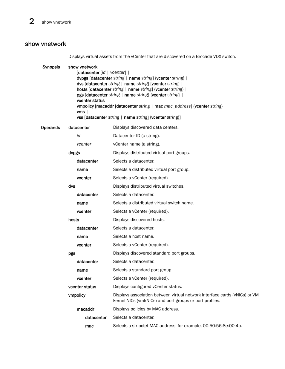 Show vnetwork | Brocade Network OS Command Reference v4.1.0 User Manual | Page 1248 / 1418