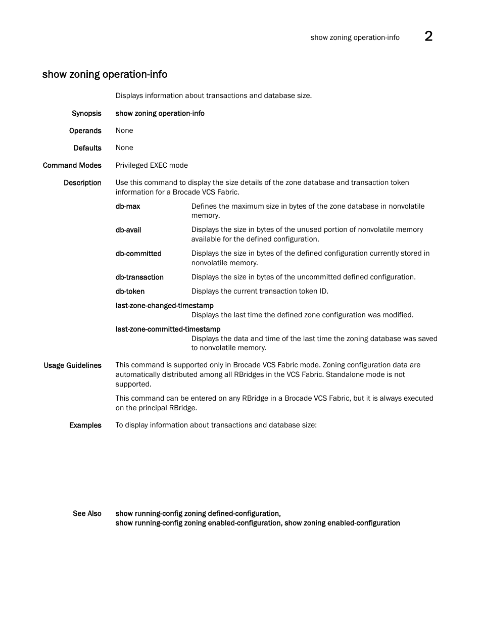 Show zoning operation-info | Brocade Network OS Command Reference v4.1.0 User Manual | Page 1255 / 1418