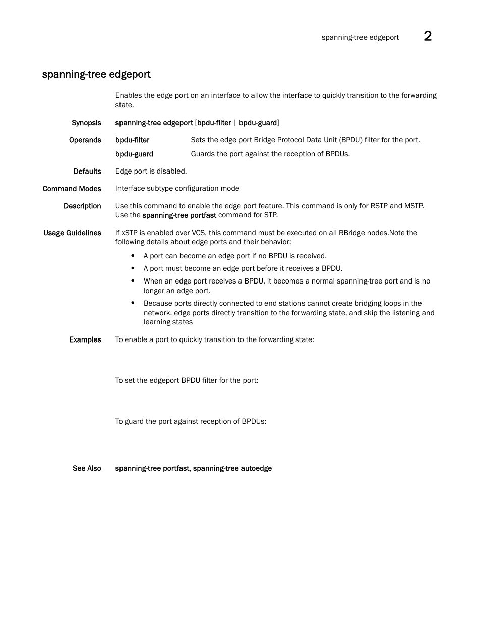 Spanning-tree edgeport | Brocade Network OS Command Reference v4.1.0 User Manual | Page 1277 / 1418