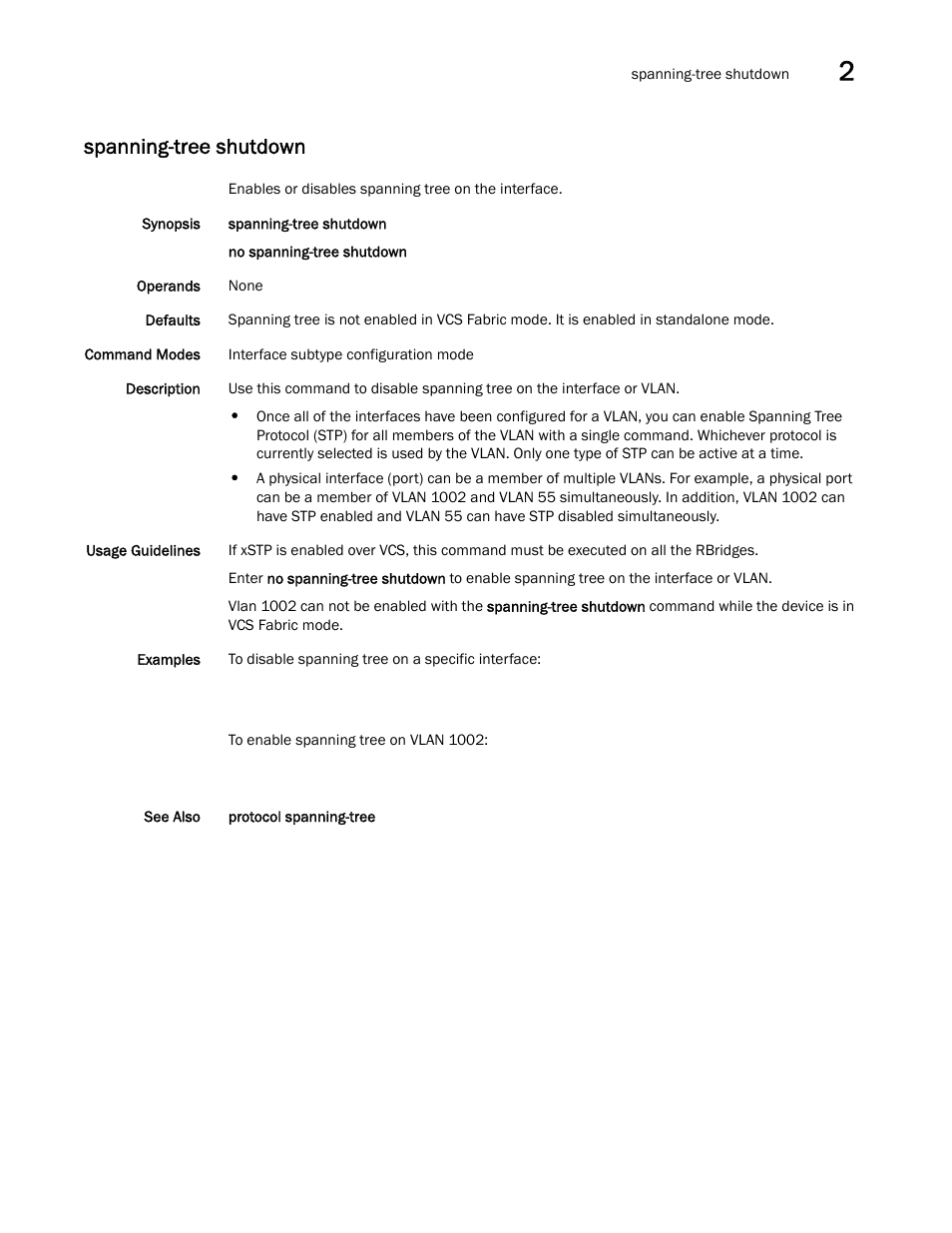 Spanning-tree shutdown | Brocade Network OS Command Reference v4.1.0 User Manual | Page 1287 / 1418