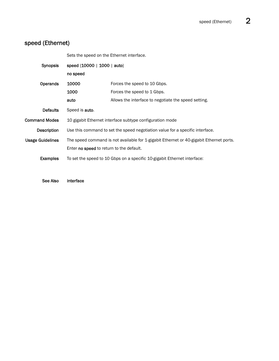 Speed (ethernet) | Brocade Network OS Command Reference v4.1.0 User Manual | Page 1289 / 1418