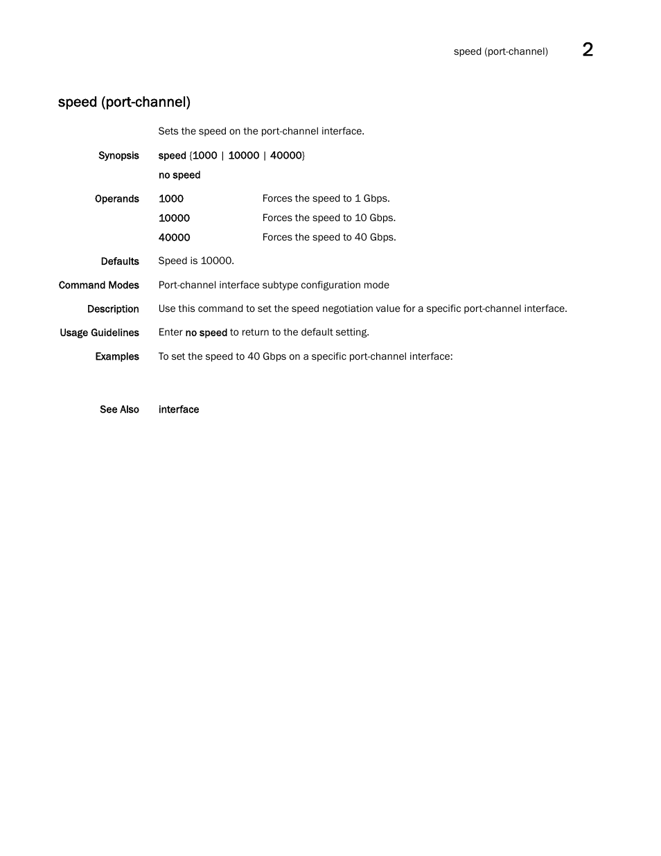 Speed (port-channel) | Brocade Network OS Command Reference v4.1.0 User Manual | Page 1291 / 1418