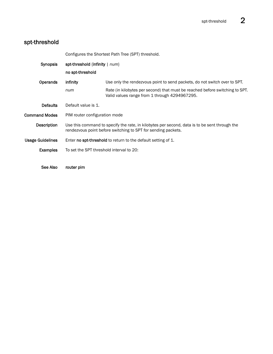 Spt-threshold | Brocade Network OS Command Reference v4.1.0 User Manual | Page 1293 / 1418