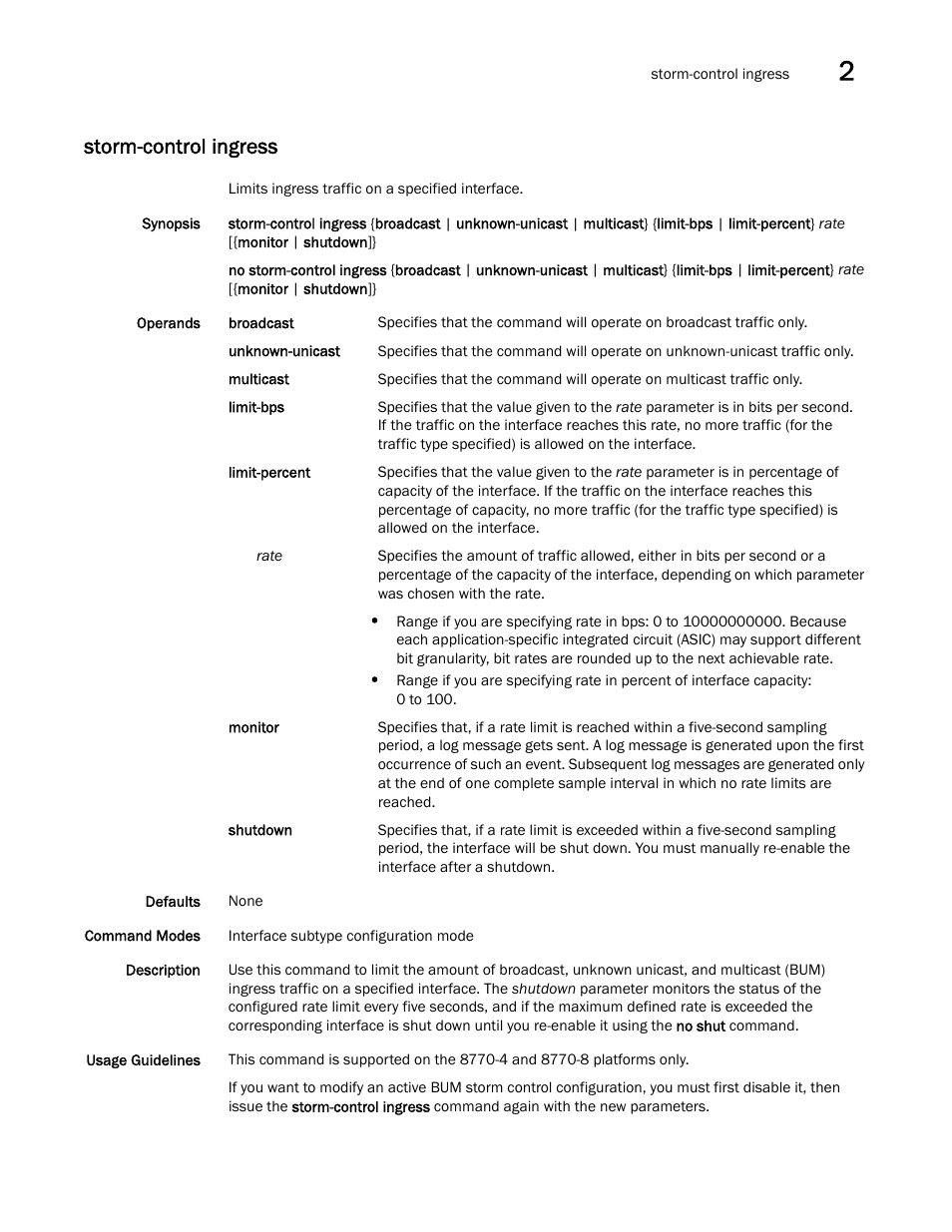 Storm-control ingress | Brocade Network OS Command Reference v4.1.0 User Manual | Page 1301 / 1418