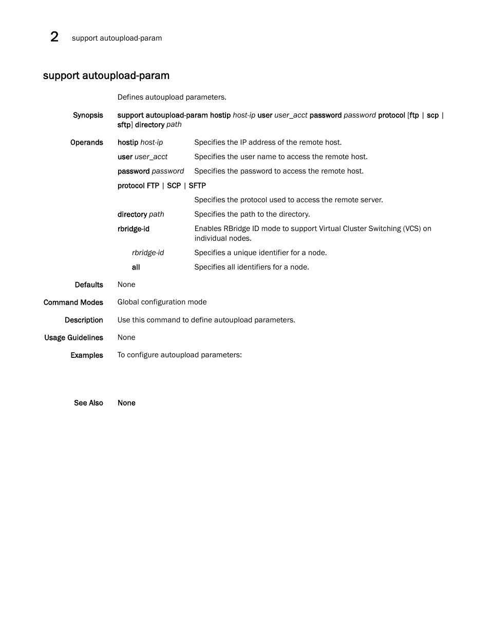 Support autoupload-param | Brocade Network OS Command Reference v4.1.0 User Manual | Page 1306 / 1418
