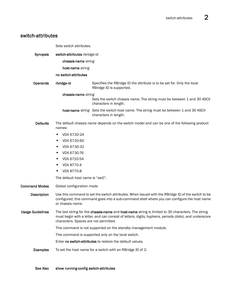 Switch-attributes | Brocade Network OS Command Reference v4.1.0 User Manual | Page 1307 / 1418