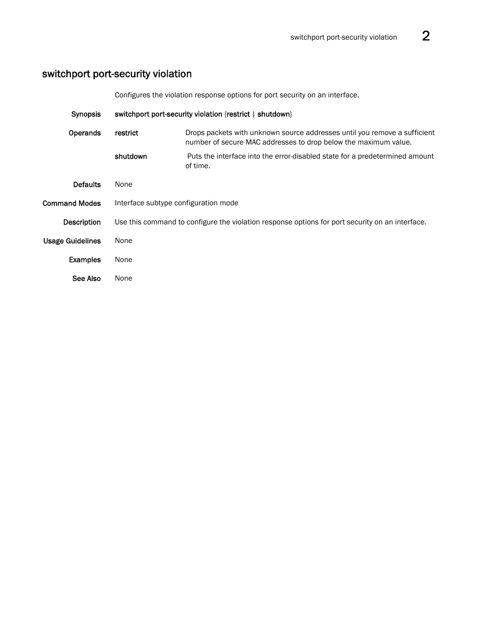 Switchport port-security violation | Brocade Network OS Command Reference v4.1.0 User Manual | Page 1319 / 1418
