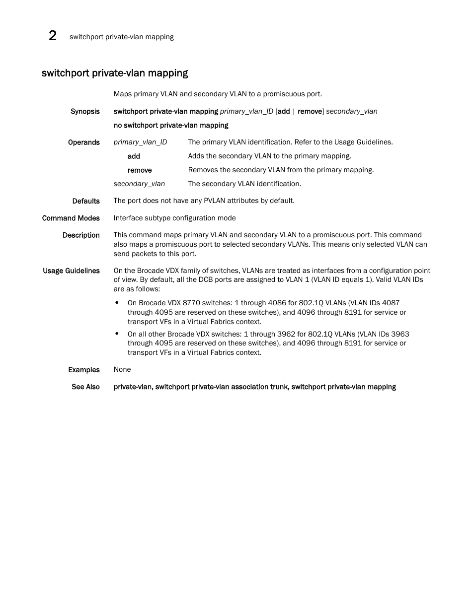 Switchport private-vlan mapping | Brocade Network OS Command Reference v4.1.0 User Manual | Page 1322 / 1418