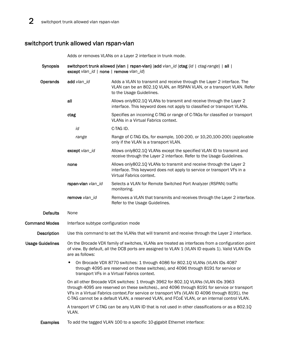 Switchport trunk allowed vlan rspan-vlan, Chport trunk allowed vlan rspan-vlan, vla, Chport trunk allowed vlan rspan-vlan, sw | Witchport trunk allowed vlan rspan-vlan, s | Brocade Network OS Command Reference v4.1.0 User Manual | Page 1326 / 1418