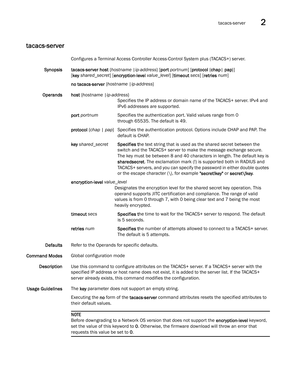 Tacacs-server | Brocade Network OS Command Reference v4.1.0 User Manual | Page 1341 / 1418