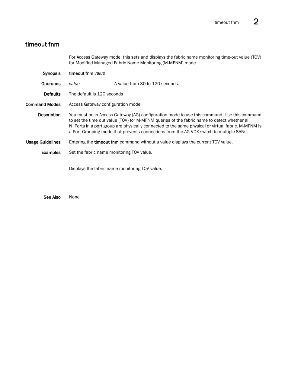 Timeout fnm | Brocade Network OS Command Reference v4.1.0 User Manual | Page 1359 / 1418